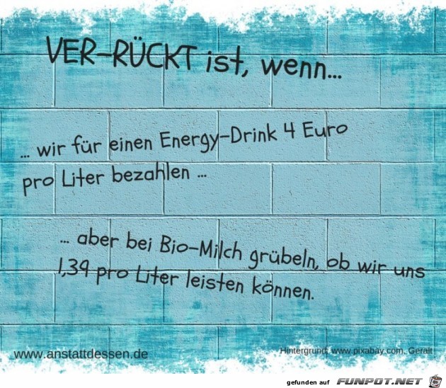 Verrueckt ist Verrueckt ist