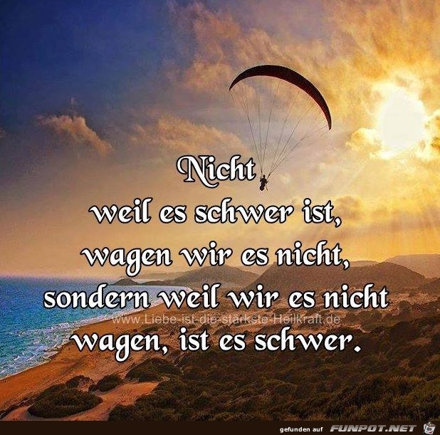 Nicht weil es schwer ist