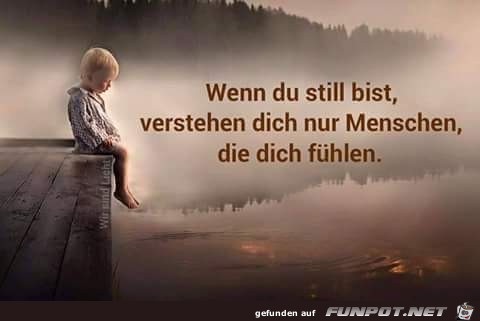 Wenn du still bist Wenn du still bist
