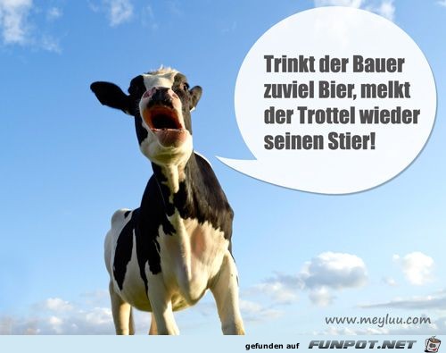 trinkt der Bauer zuviel Bier trinkt der Bauer zuviel Bier