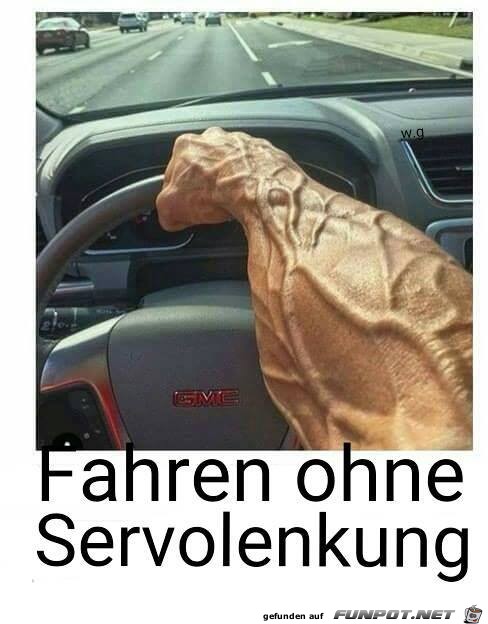 Fahren ohne Servolenkung