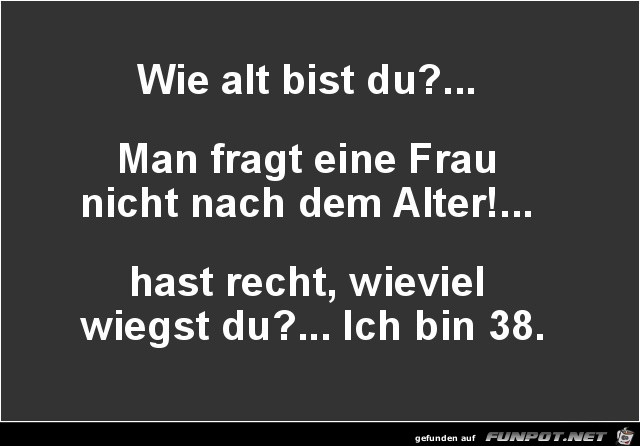 wie alt bist du wie alt bist du