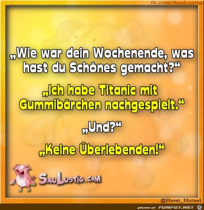 Wie-war--Dein-Wochenende Wie-war--Dein-Wochenende