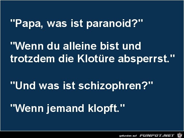 Papa was ist paranoid Papa was ist paranoid