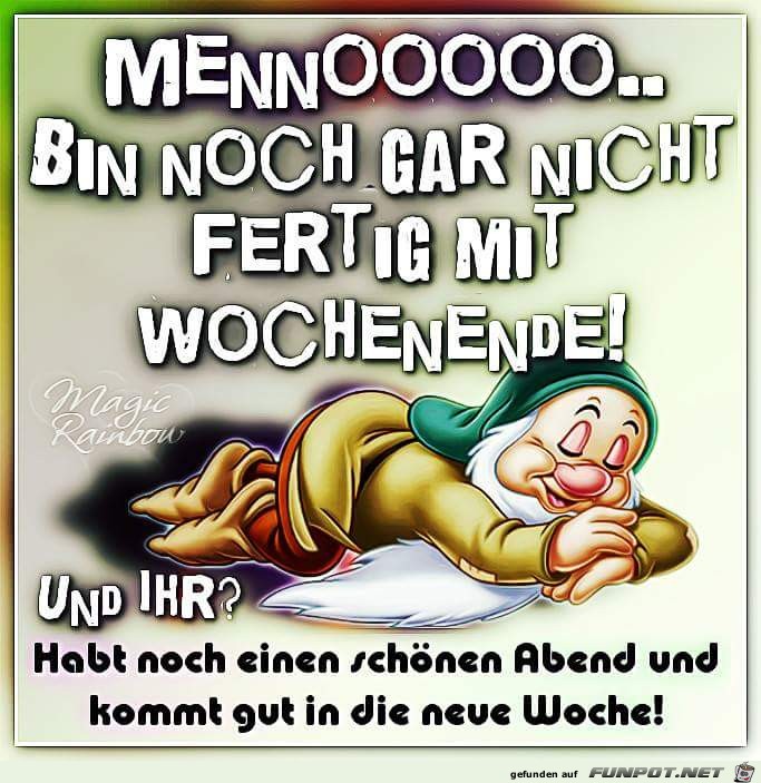 Bin noch gar nicht fertig Bin noch gar nicht fertig