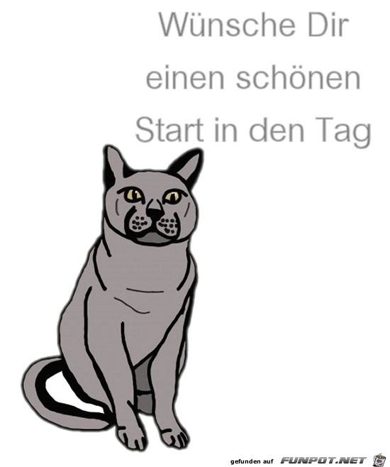 einen schoenen Start in den Tag einen schoenen Start in den Tag