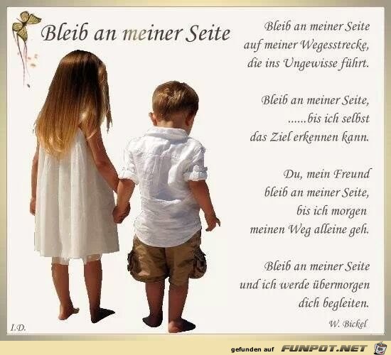 bleib an meiner Seite.....