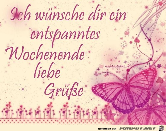 ich wuensche dir ein entspanntes wochenende liebe gruesse