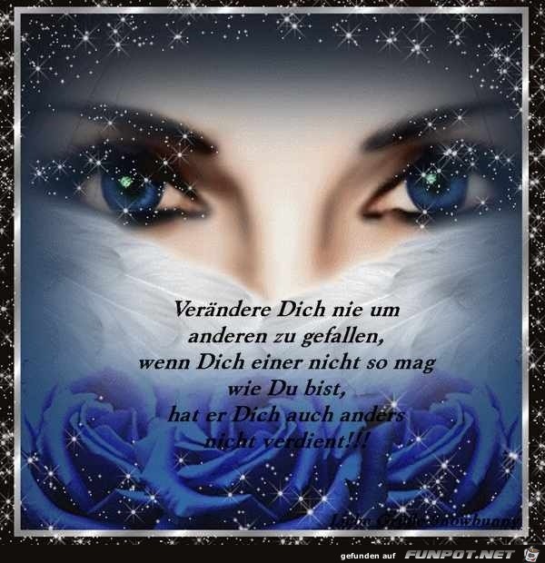veraendere dich nie..... veraendere dich nie.....