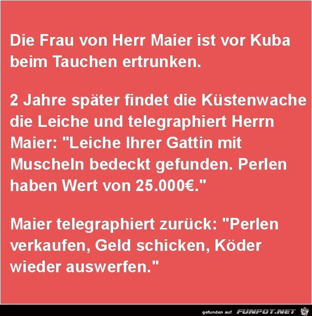 die Frau von Herrn Meier......