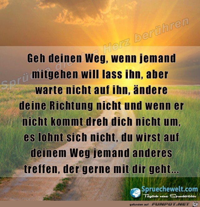 Geh Deinen Weg Geh Deinen Weg