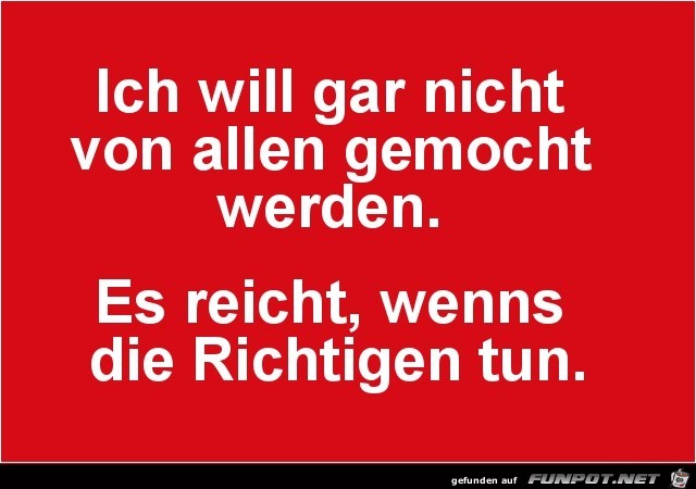 ich will gar nicht von allen.....