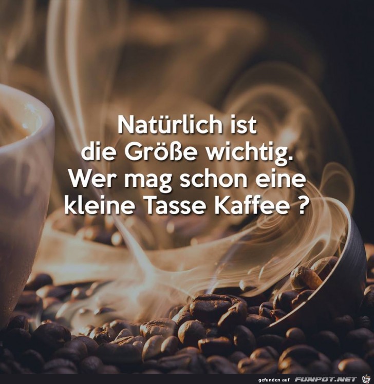 Die Groesse ist wichtig Die Groesse ist wichtig
