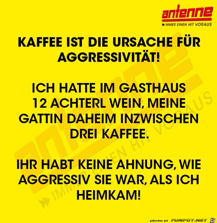 Kaffee ist die Ursache