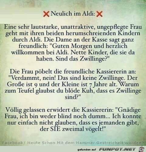 neulich im Aldi.....