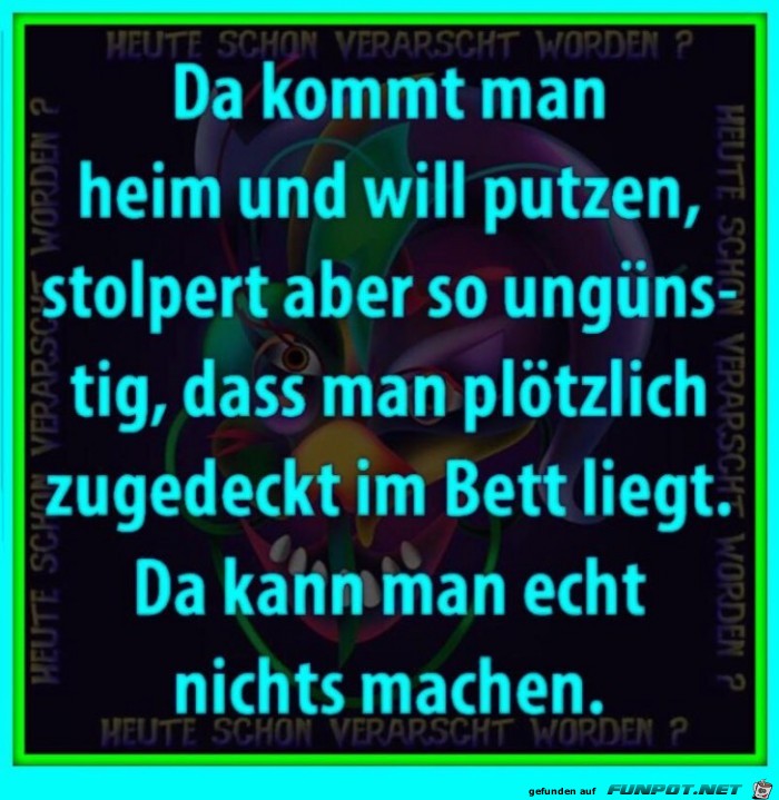 Da kann man nix machen Da kann man nix machen