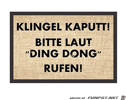 Klingel kaputt! Bitte laut rufen