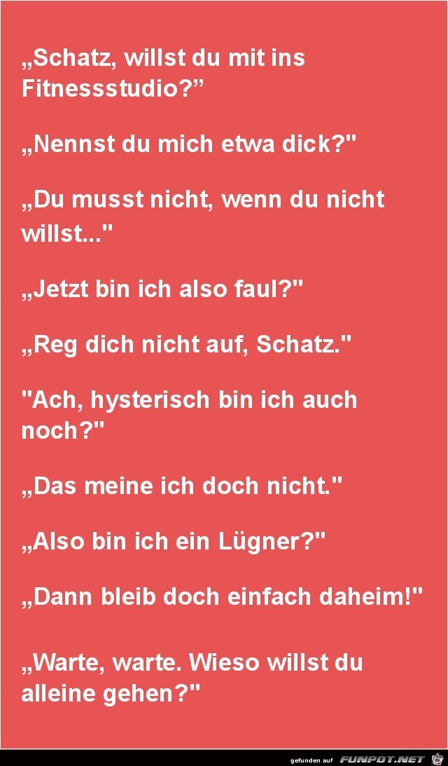 Schatz.... willst du mit...... Schatz.... willst du mit......