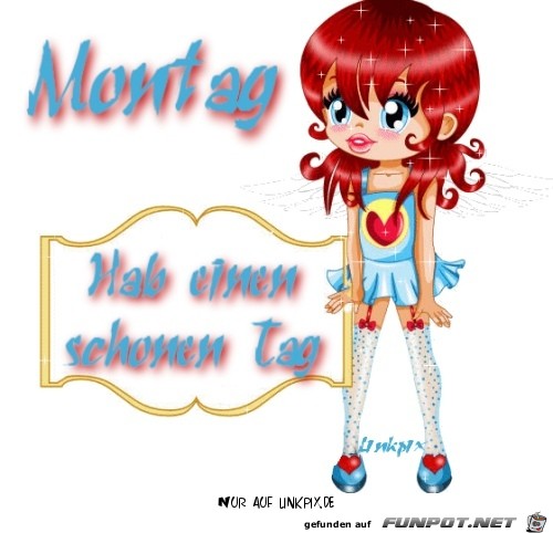 Montag.... Montag....