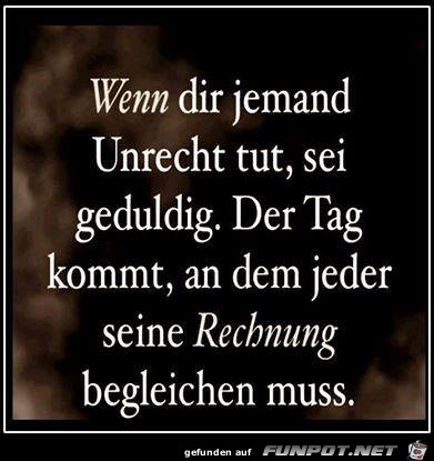 Wenn dir jemand Unrecht tut Wenn dir jemand Unrecht tut