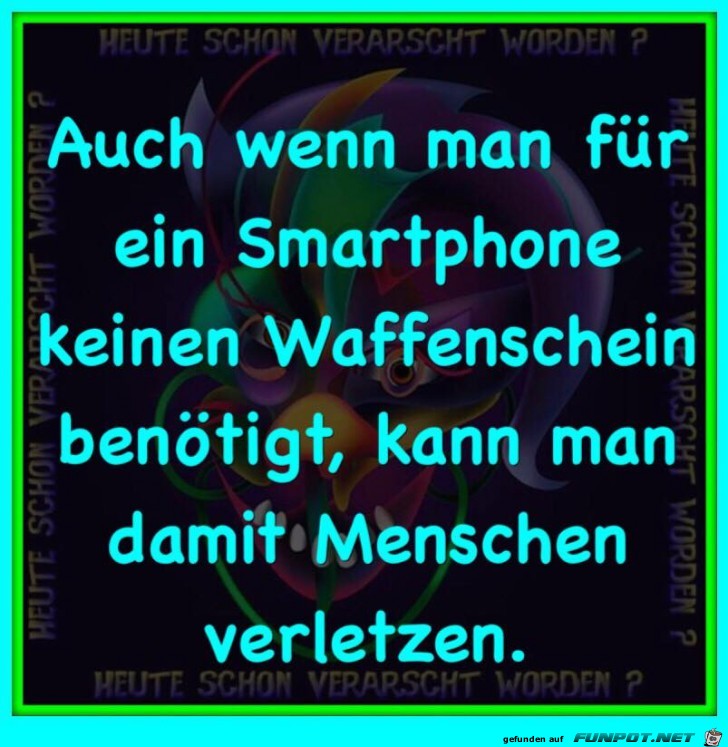 Smartphone ohne Waffenschein