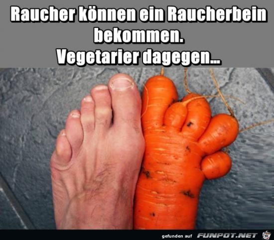 Raucher und Vegetarier...