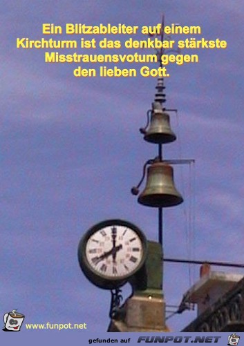 Ein Blitzableiter auf einem Kirchturm ist das denkbar staerk Ein Blitzableiter auf einem Kirchturm ist das denkbar staerk