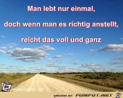 Man lebt nur einmal Man lebt nur einmal