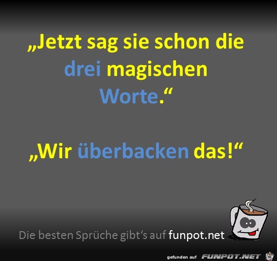 Magische Worte Magische Worte