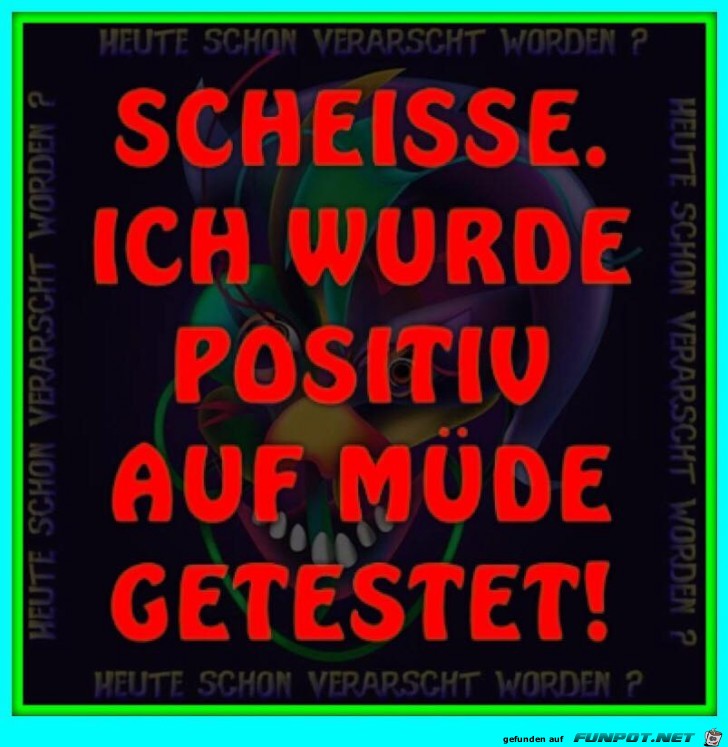 Ich wurde positiv getestet Ich wurde positiv getestet