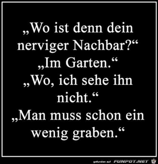 man muss schon graben..... man muss schon graben.....