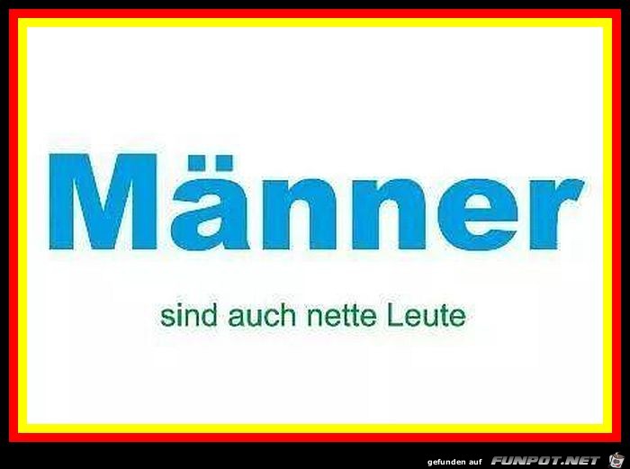 Maenner sind auch nette Leute Maenner sind auch nette Leute