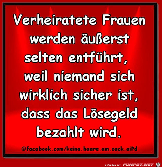 Verheiratete Frauen...