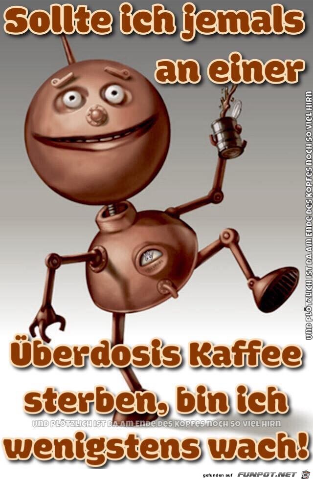 Ueberdosis Kaffee
