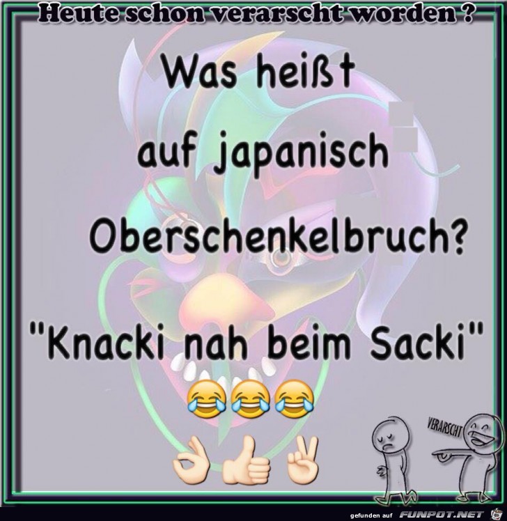 Oberschenkelbruch auf Japanisch