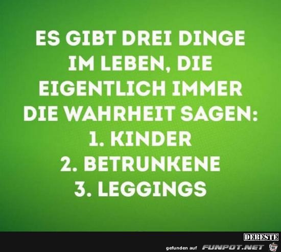 3 Dinge im Leben...... 3 Dinge im Leben......