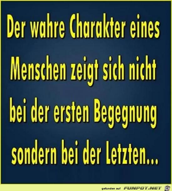 der wahre Charakter......