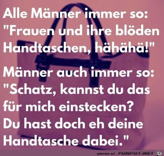 alle Maenner immer so.....