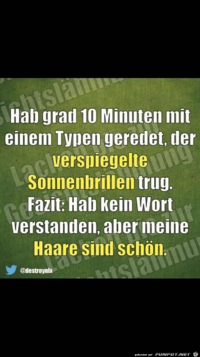 Hab grad 10 Minuten...