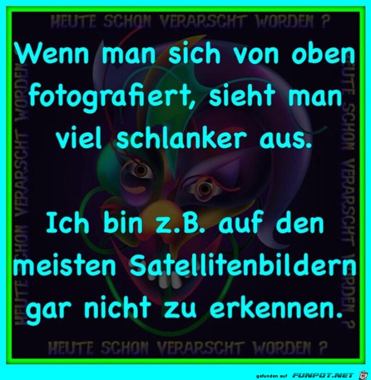 Wenn man sich von oben fotografiert