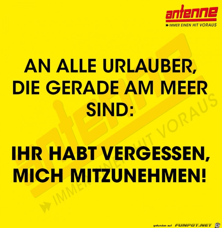 An alle Urlauber An alle Urlauber
