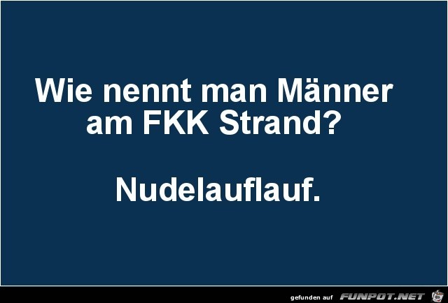 wie nennt man Maenner...... wie nennt man Maenner......