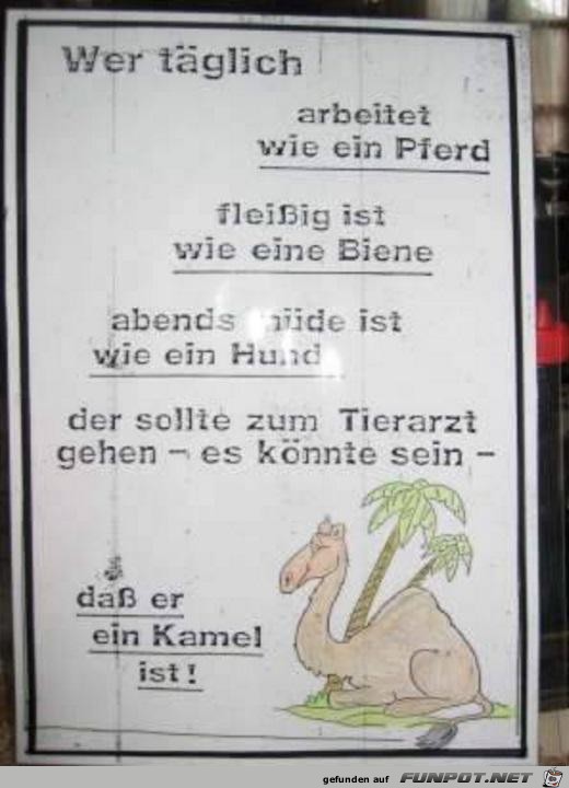 wer taeglich arbeitet...... wer taeglich arbeitet......