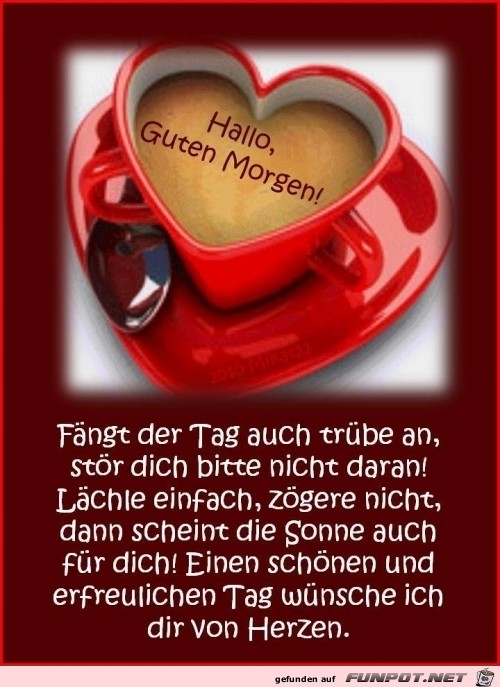Hallo Guten Mogen...... Hallo Guten Mogen......