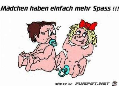 Maedchen haben einfach mehr spass