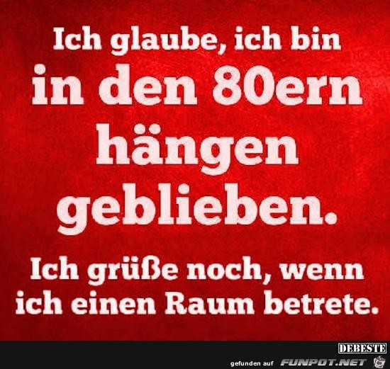 in den 80ern ..... in den 80ern .....