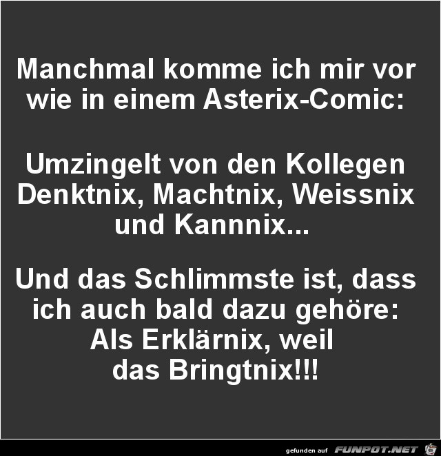 manchmal komme ich mir vor.....