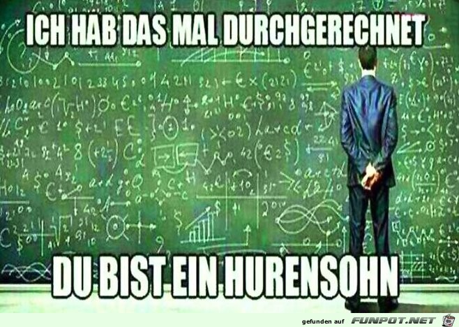 Mal kurz durchgerechnet Mal kurz durchgerechnet