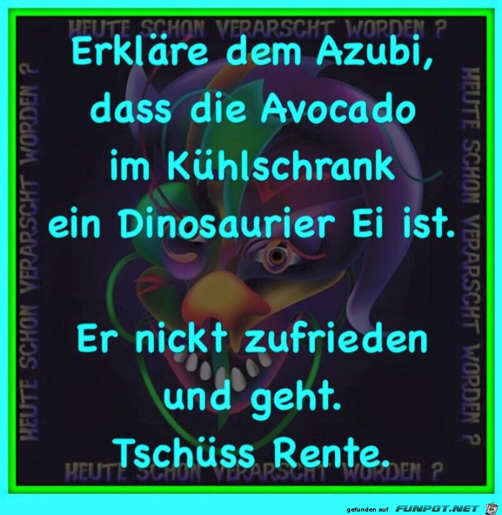 Erklaere dem Azubi... Erklaere dem Azubi...