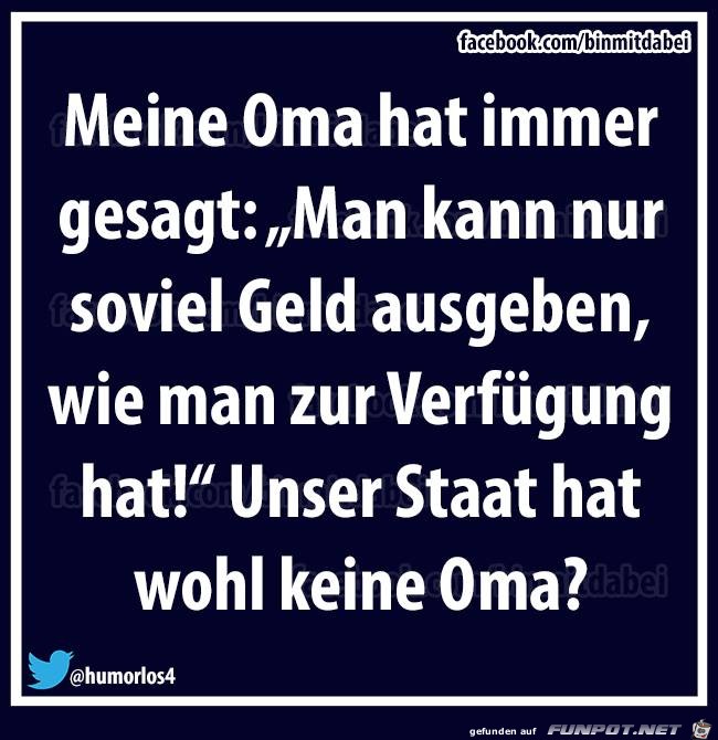 Meine Oma hat immer gesagt